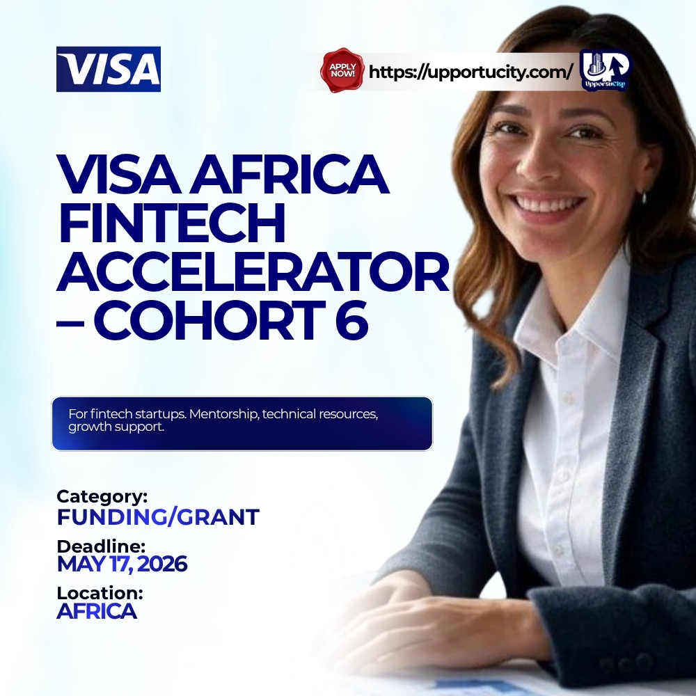Visa Africa FinTech Accelerator Program 2026 (Cohort 6) for African Startups