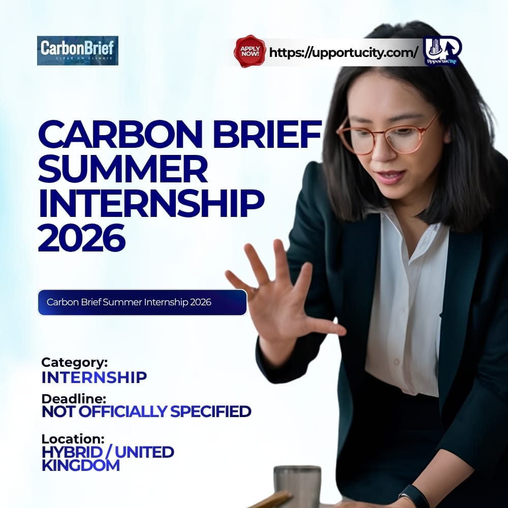 Carbon Brief Summer Internship 2026 | Paid Journalism Internship in UK